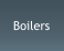 Boilers